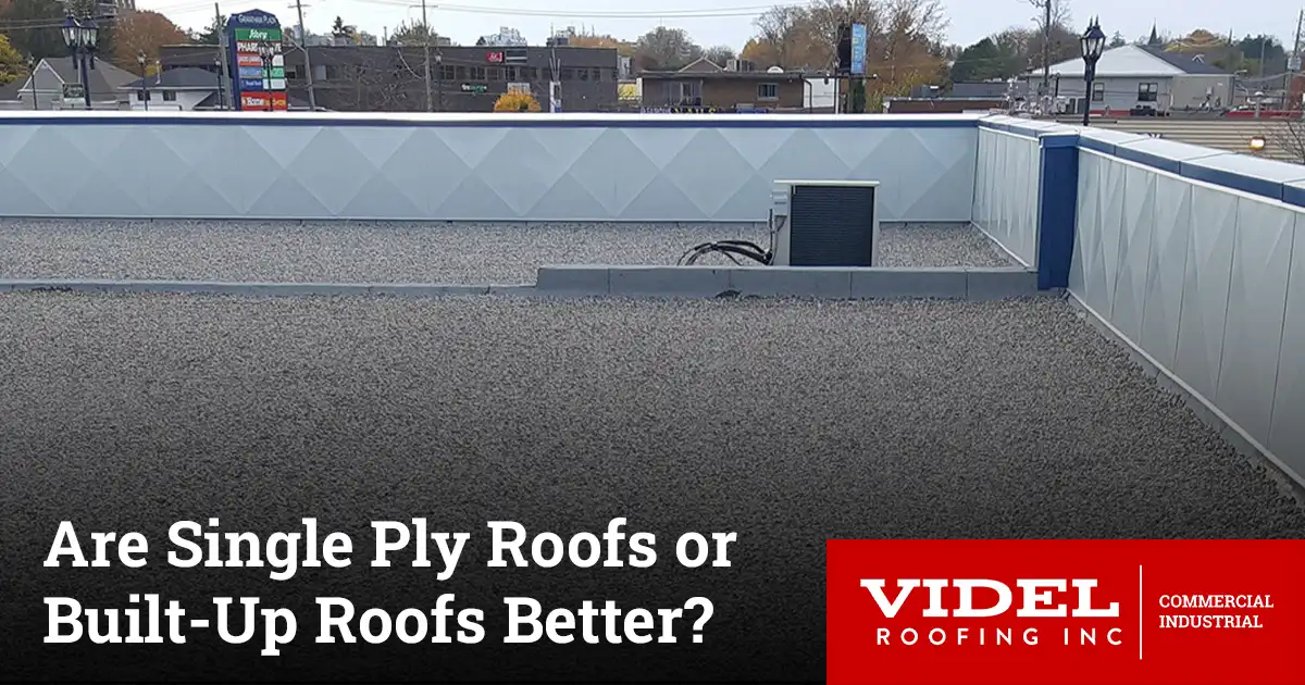 Single-Ply Membrane vs. Built-Up Roofing